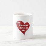 Mini Schnauzer Love Coffe Mug