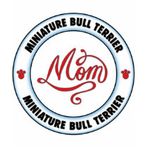MINIATURE BULL TERRIER mom t-shirts by cartoondogs MINIATURE BULL TERRIER mom t-shirts