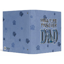 Miniature Pinscher DAD 3 Ring Binder