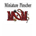 Miniature Pinscher Mom Apparel t-shirts by DogsByDezign Miniature Pinscher Mom Apparel t-shirts