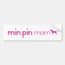 Miniature Pinscher Mom Bumper Sticker