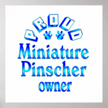 Miniature Pinscher Owner Posters