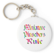 MINIATURE PINSCHERS RULE KEY CHAINS