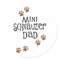 Miniature Schnauzer Dad Round Sticker
