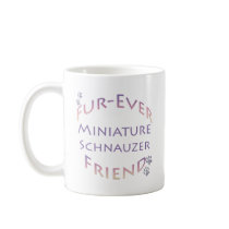 Miniature Schnauzer  Furever Mugs