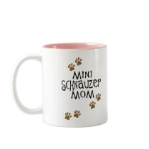 Miniature Schnauzer Mom mugs