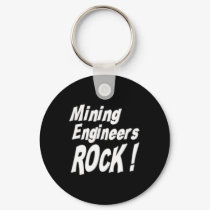 Mining Engineers Rock! Keychain