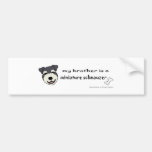 MiniSchnauzerBrother Bumper Sticker