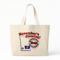 Minnesota Anti ObamaCare – November’s Coming! Tote Bag