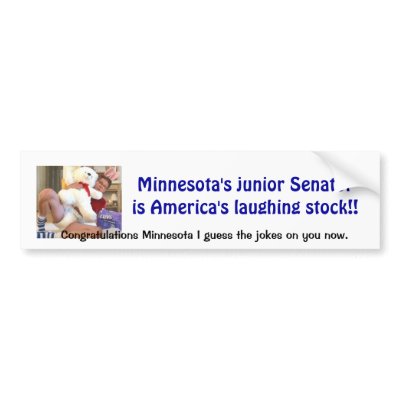 Minnesota Joke Bumper Sticker by Hateobamatees126