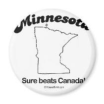 MINNESOTA - "MINNESOTA STATE MOTTO" T-shirts and G magnets by humortees MINNESOTA - "MINNESOTA STATE MOTTO" T-shirts and G magnets