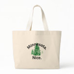 Minnesota Nice.  Period! (black text)