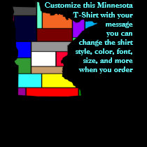 Minnesota Shirt - Custom with Election or other