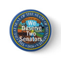MINNESOTA We Deserve Two Senators Button