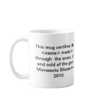 minnesotageddon, This mug certifies that <name>...