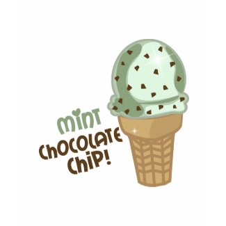 Mint Chocolate Chip with text shirt