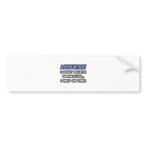 Miracles and Accountants Bumper Stickers