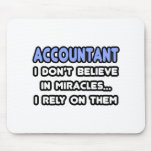 Miracles and Accountants Mousepads