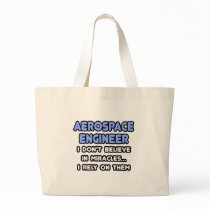 Miracles and Aerospace Engineers Bag