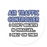 Miracles and Air Traffic Controllers Stickers