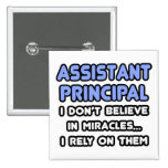Miracles and Assistant Principals Pins