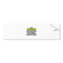 Miracles and Captains ... Funny Bumper Stickers