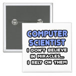 Miracles and Computer Scientists Pinback Button
