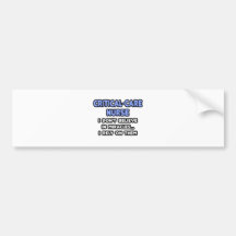 Miracles and Critical-Care Nurses Bumper Sticker