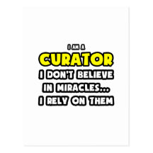 Miracles and Curators ... Funny Post Card