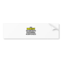 Miracles and Dentists ... Funny Bumper Sticker
