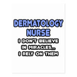 Miracles and Dermatology Nurses Post Card