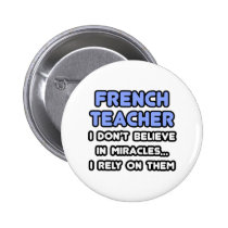 Miracles and French Teachers buttons