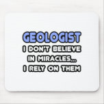 Miracles and Geologists Mouse Pad