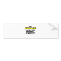Miracles and Hydrologists ... Funny Bumper Sticker