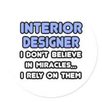 Miracles and Interior Designers stickers