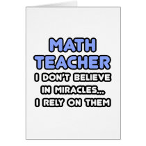 Miracles and Math Teachers cards