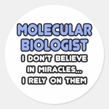 Miracles and Molecular Biologists Sticker