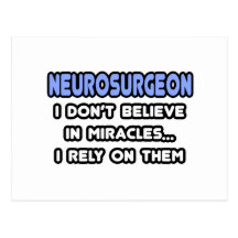 Miracles and Neurosurgeons Post Card