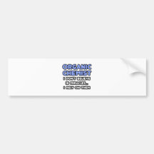 Miracles and Organic Chemists Bumper Sticker
