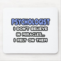 Miracles and Psychologists mousepads