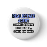 Miracles and Real Estate Agents buttons