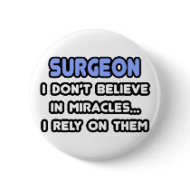 Miracles and Surgeons buttons