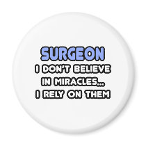 Miracles and Surgeons magnets