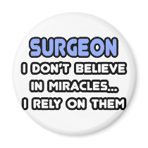 Miracles and Surgeons magnets