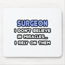 Miracles and Surgeons mousepads