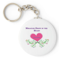 Miracles Grow in the Heart Adoption Key Chains