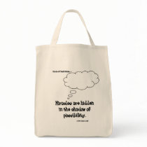 Miracles hide in possibilities tote bags