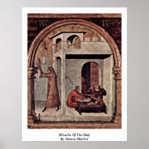 Miracles Of The Holy By Simone Martini Poster