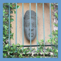 mirror, mirror on the wall POSTER posters