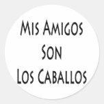 Mis Amigos Son Los Caballos Stickers